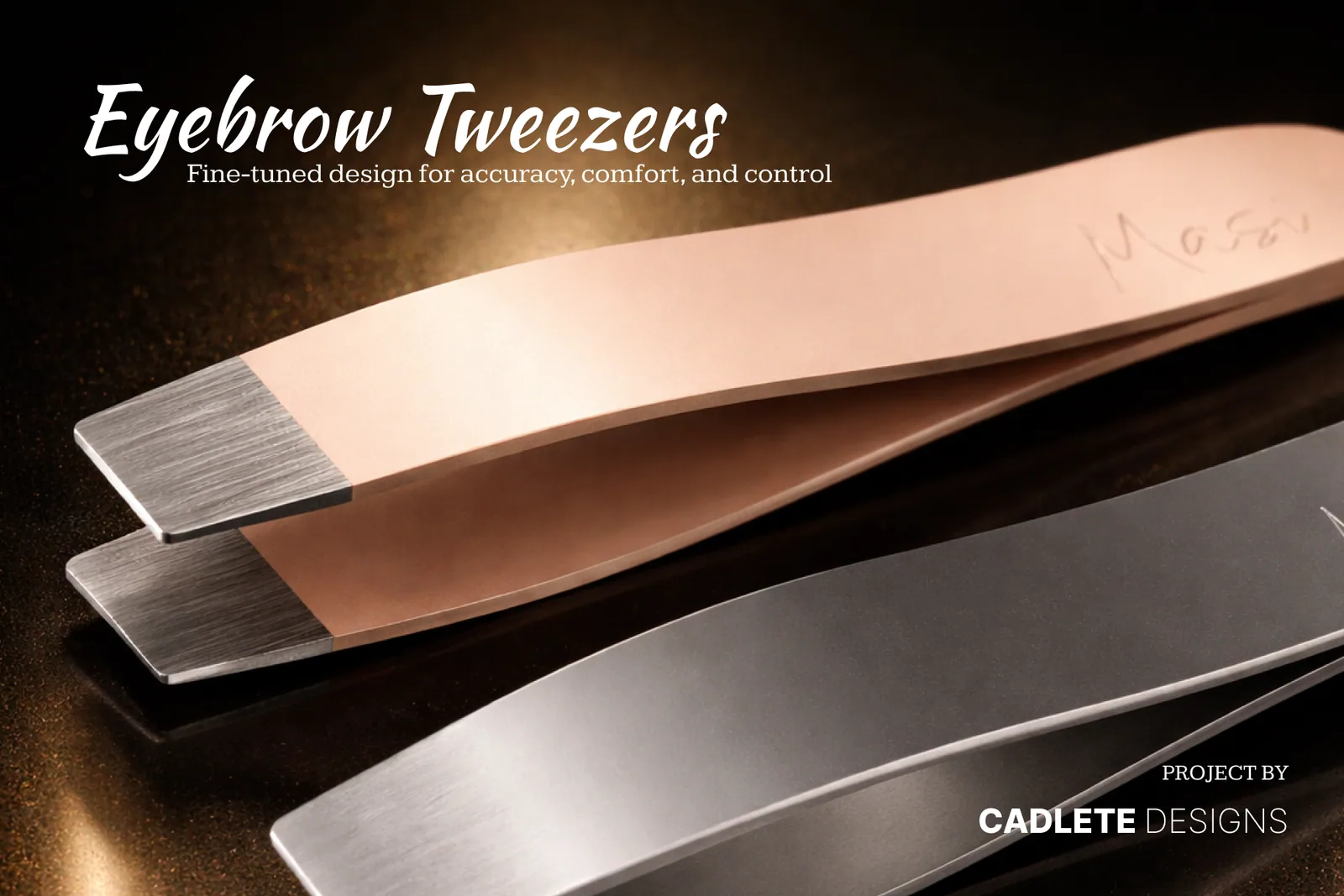 Precision Eyebrow Tweezers: Low-Cost Sheet Metal Design with PVD Finish