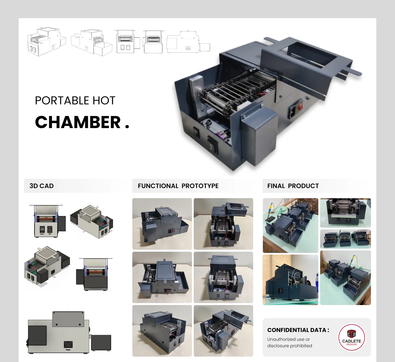 Portable Hot Chamber sheet metal enclosure with conveyor belt system